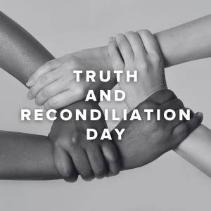 Truth and Reconciliation Day (Sep 30)