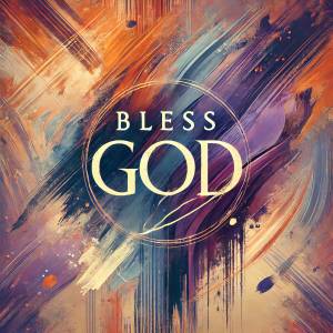 Bless God Devotional