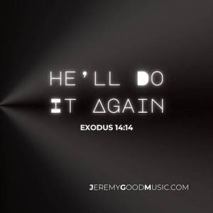 He'll Do It Again Devotional