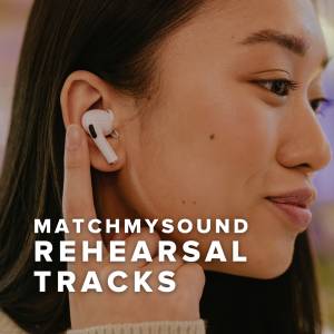 Songs to Rehearse with Match My Sound Songs to Rehearse with Match My Sound
