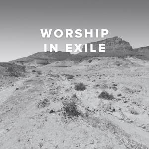 Worship in Exile