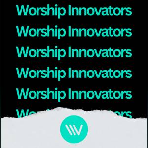 Worship Innovators 2025 Set List