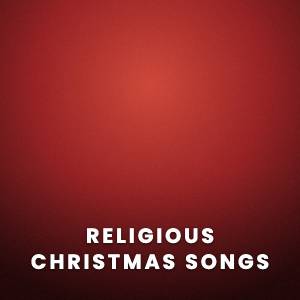 Religious Christmas Songs
