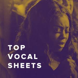 Top Vocal Sheets for Your Church Choir