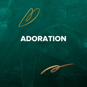 Christmas Worship Songs about Adoration