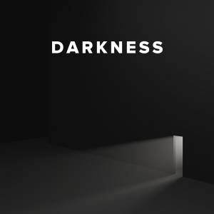 Worship Songs and Hymns about Darkness