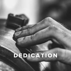 Worship Songs about Dedication
