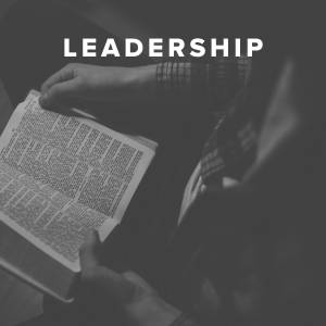 Worship Songs about Leadership