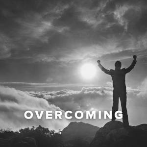 Worship Songs and Hymns about Overcoming