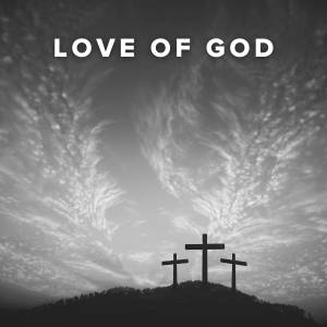 Worship Songs about the Love of God