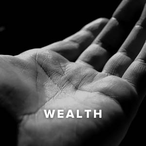 Worship Songs about Wealth