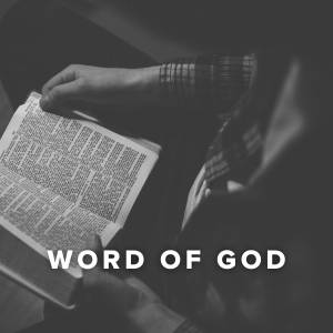 Worship Songs and Hymns about the Word Of God
