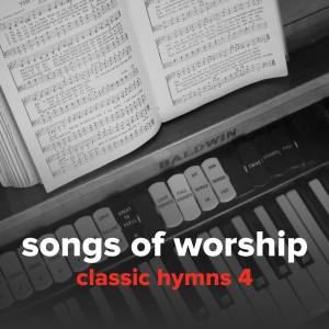 Songs from "Classic Hymns 4"
