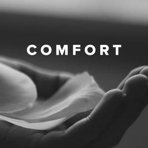 Worship Songs about Comfort