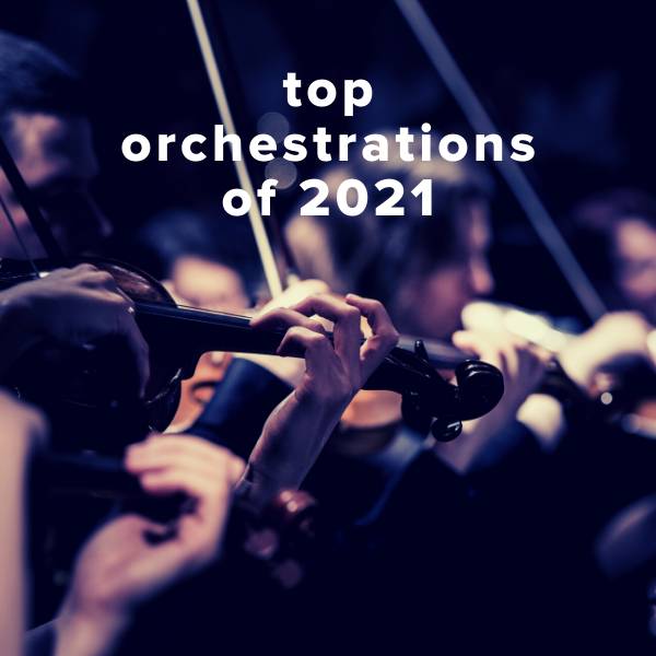 Sheet Music, Chords, & Multitracks for Top 100 Orchestrations of 2021