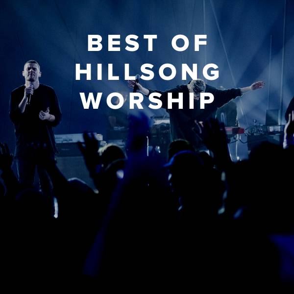 Sheet Music, Chords, & Multitracks for Best of Hillsong Worship
