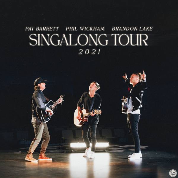 Sheet Music, Chords, & Multitracks for Singalong Tour 2021 with Pat Barrett, Phil Wickham, and Brandon Lake