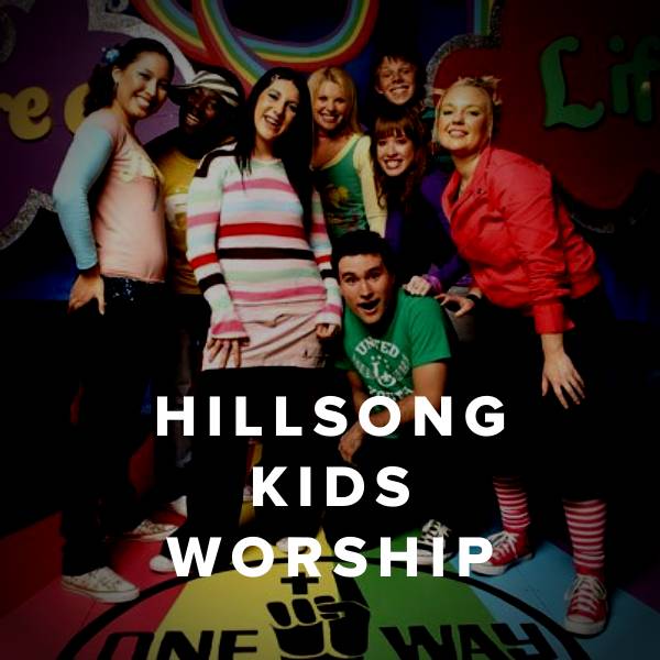Sheet Music, Chords, & Multitracks for Best of Hillsong Kids Worship