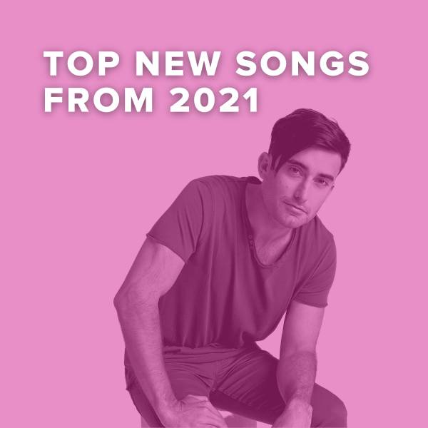 Sheet Music, Chords, & Multitracks for Top 100 New Worship Songs of 2021