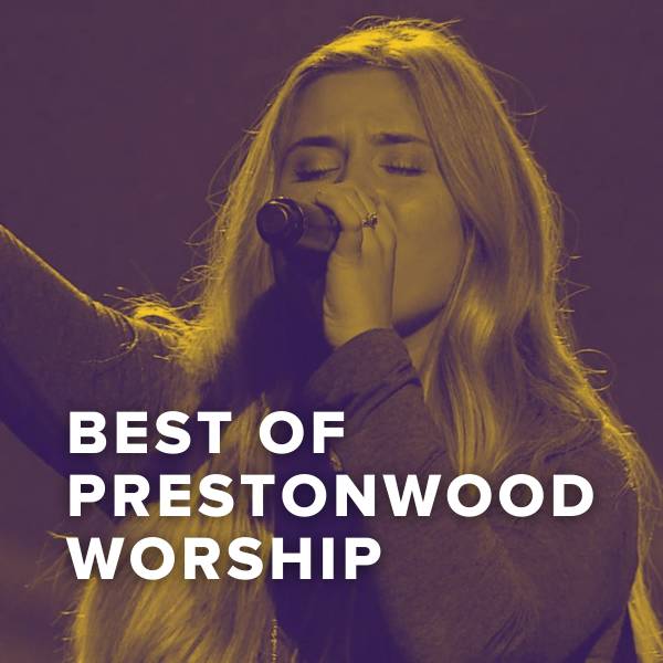 Sheet Music, Chords, & Multitracks for Best Songs of Prestonwood Worship