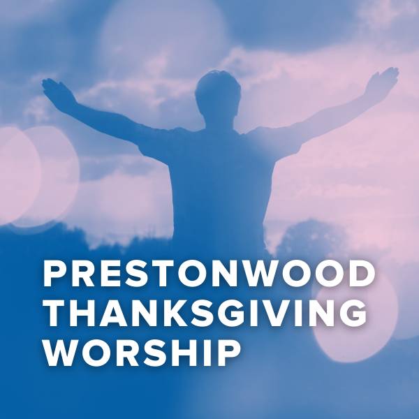 Sheet Music, Chords, & Multitracks for Best Thanksgiving Songs of Prestonwood Worship