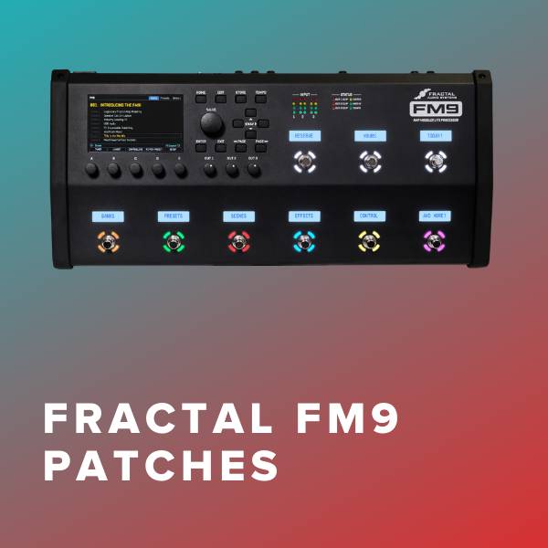 Sheet Music, Chords, & Multitracks for Fractal FM9 Patches for Top Christian Worship Songs