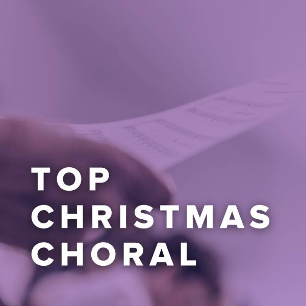 Sheet Music, Chords, & Multitracks for Top Christmas Choral