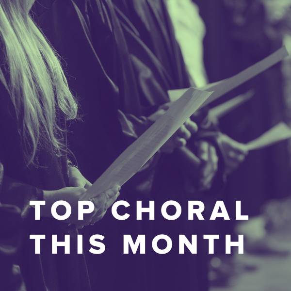 Sheet Music, Chords, & Multitracks for Top New Choral Music This Month