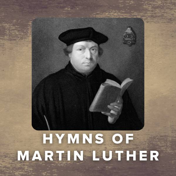 Sheet Music, Chords, & Multitracks for Hymns of Martin Luther