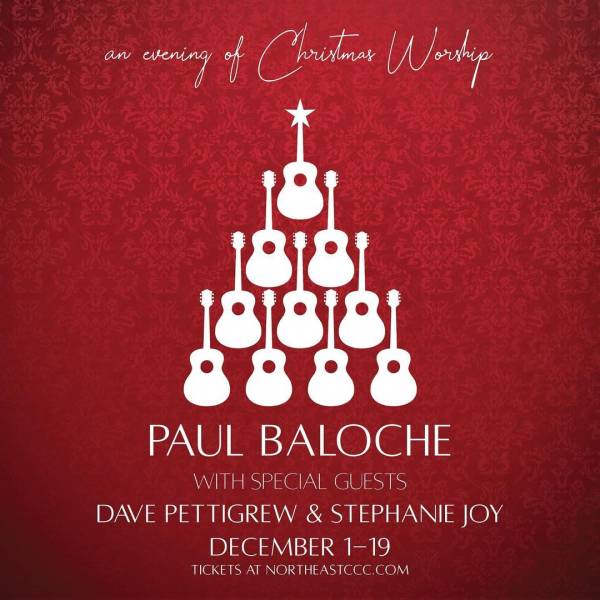 Sheet Music, Chords, & Multitracks for An Evening of Christmas Worship with Paul Baloche