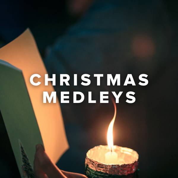 Sheet Music, Chords, & Multitracks for Christmas Medleys
