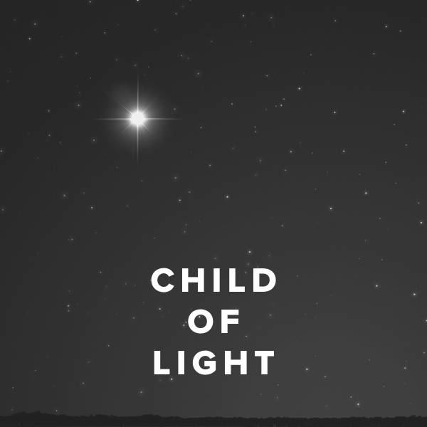 Sheet Music, Chords, & Multitracks for Worship Songs about the Child of Light