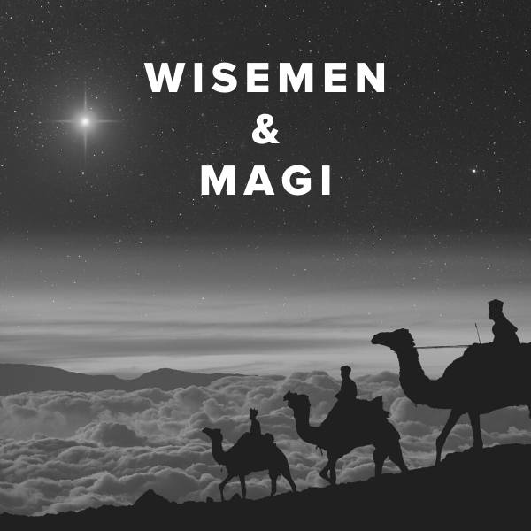 Sheet Music, Chords, & Multitracks for Worship Songs about the Magi (Wise Men)
