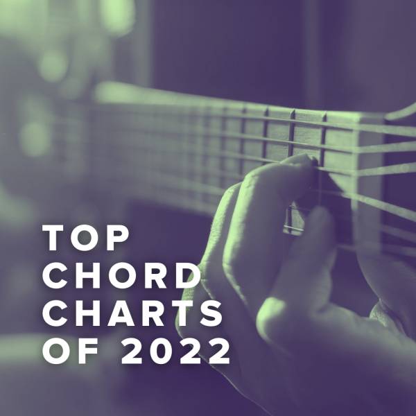 Sheet Music, Chords, & Multitracks for Top 100 Chord Charts of 2022
