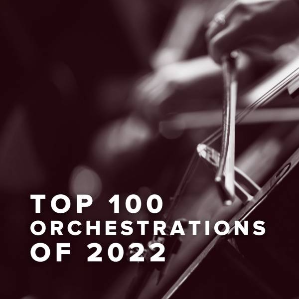 Sheet Music, Chords, & Multitracks for Top 100 Orchestrations of 2022