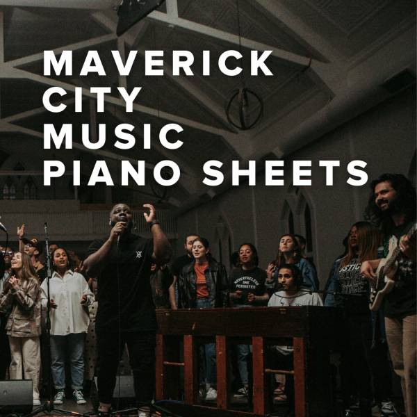 Sheet Music, Chords, & Multitracks for Maverick City Music Piano Sheet Music