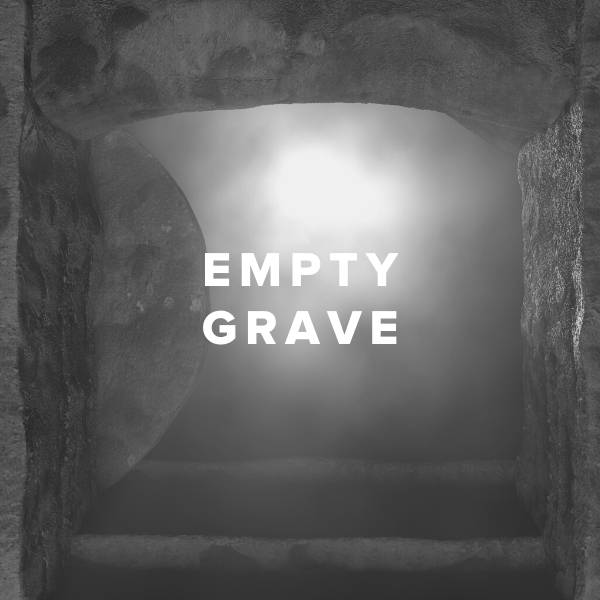 Sheet Music, Chords, & Multitracks for Worship Songs about the Empty Grave
