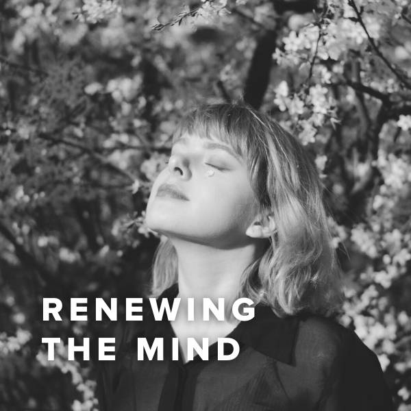 Sheet Music, Chords, & Multitracks for Worship Songs and Hymns about Renewing of the Mind