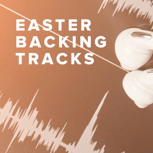 Sheet Music, Chords, & Multitracks for Easter Backing Tracks