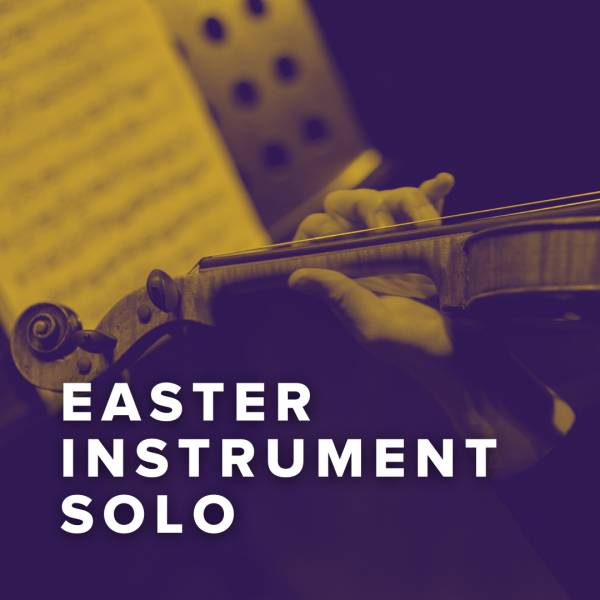 Sheet Music, Chords, & Multitracks for Easter Instrument Solo Parts