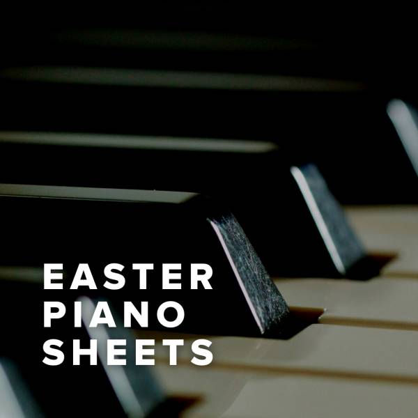 Sheet Music, Chords, & Multitracks for Easter Piano Sheets
