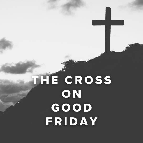 Sheet Music, Chords, & Multitracks for Good Friday Songs Leading to Resurrection Sunday