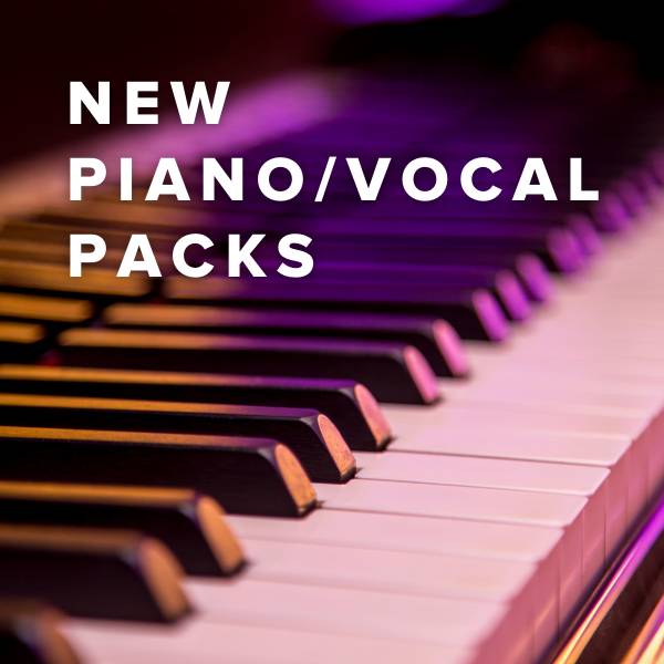 Sheet Music, Chords, & Multitracks for New Piano Vocal Packs Just Released