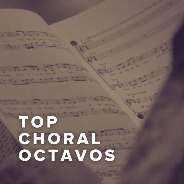Sheet Music, Chords, & Multitracks for Top Octavo For Choir