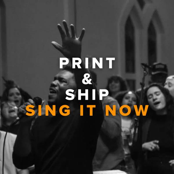 Sheet Music, Chords, & Multitracks for Print & Ship Sing It Now