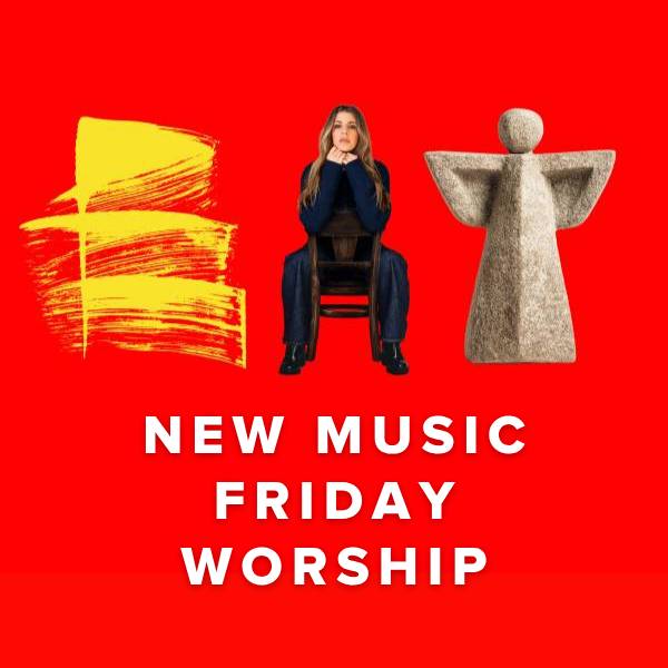 Sheet Music, Chords, & Multitracks for New Music Friday Worship