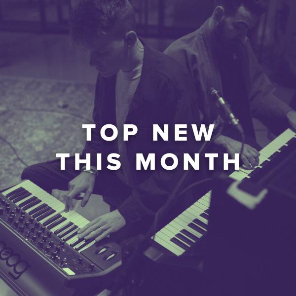 Sheet Music, Chords, & Multitracks for Top New Worship Songs This Month