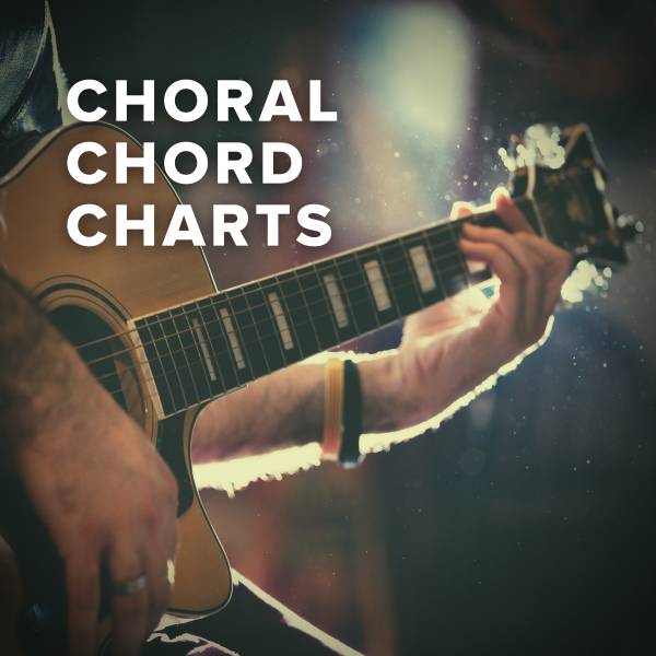 Sheet Music, Chords, & Multitracks for New Choral Chord Charts