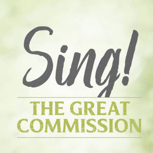 Sheet Music, Chords, & Multitracks for Songs from Sing! The Great Commisson: Getty Music Worship Conference 2023