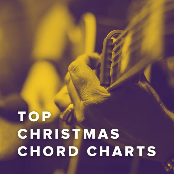 Sheet Music, Chords, & Multitracks for Top Christmas Worship Chord Charts